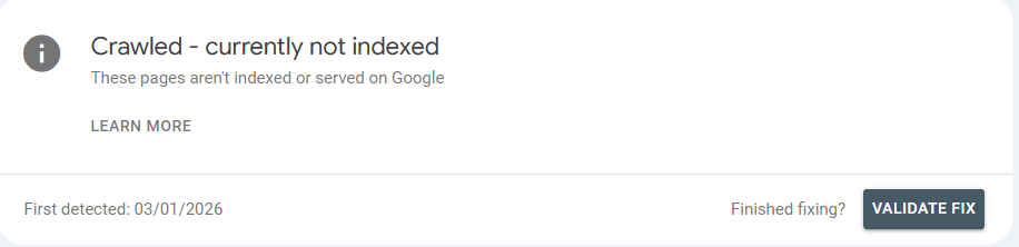 Screenshot showing how to 'Validate Fix' through page indexing report after fixing Crawled - currently not indexed issue.